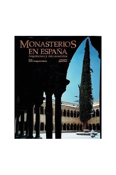 Monasterios en España. Arquitectura y Vida Monástica. Libro en Estuche.